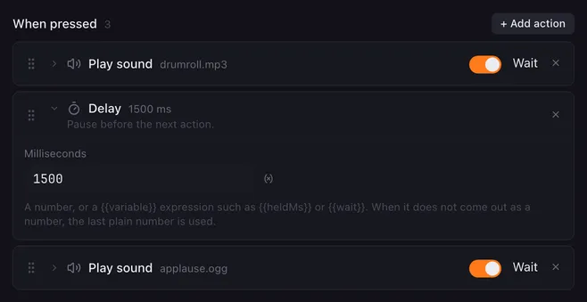 When pressed list with Play sound drumroll.mp3, an open Delay of 1500 milliseconds and Play sound applause.ogg