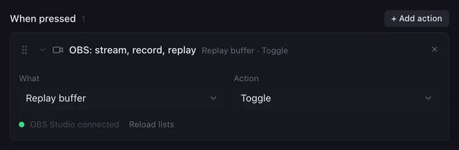 OBS: stream, record, replay with What set to Replay buffer and Action set to Toggle. Below the fields: OBS Studio connected.